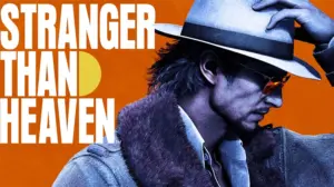 Stranger Than Heaven